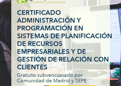 ADMINISTRACIÓN Y PROGRAMACIÓN EN SISTEMAS DE PLANIFICACIÓN DE RECURSOS EMPRESARIALES Y DE GESTIÓN DE RELACIÓN CON CLIENTES